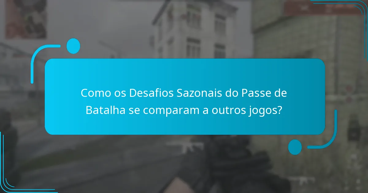 Como completar com sucesso os desafios sazonais?