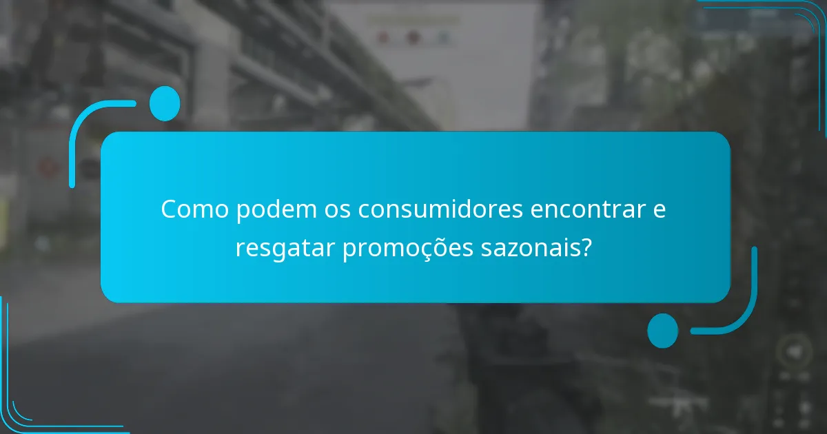 Quais tipos de promoções sazonais são mais populares?