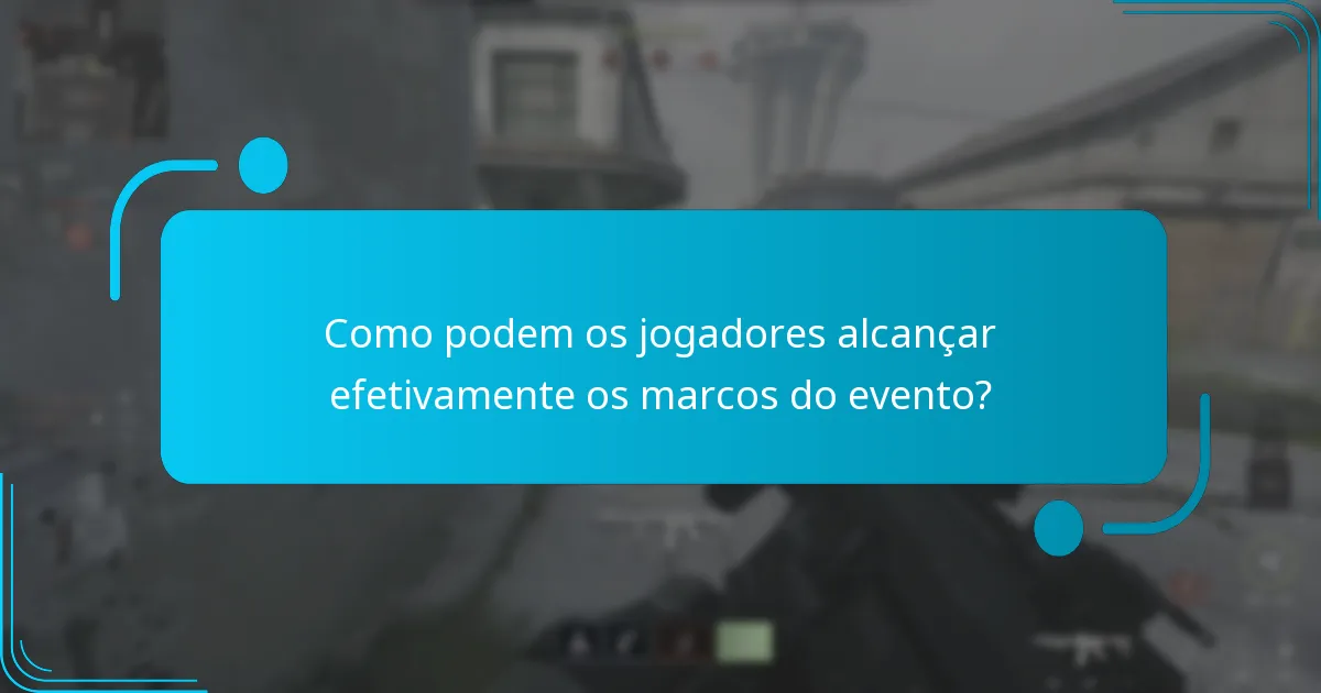 Quais marcos podem os jogadores alcançar no desafio do evento?