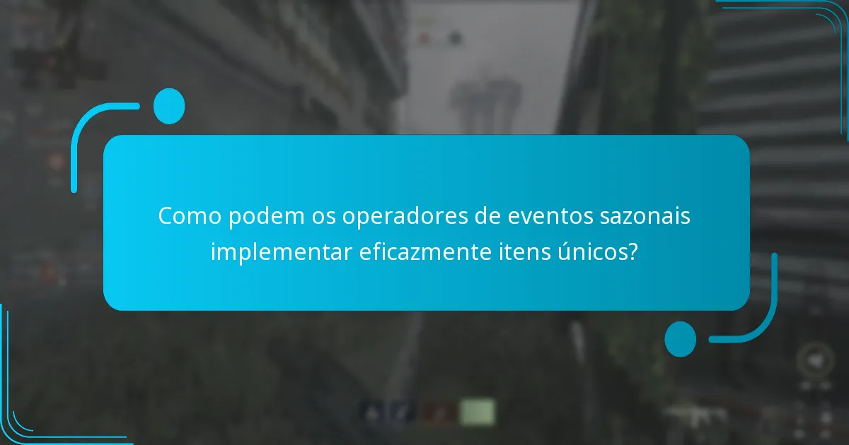 Quais itens únicos podem ajudar os operadores de eventos sazonais a superar desafios?