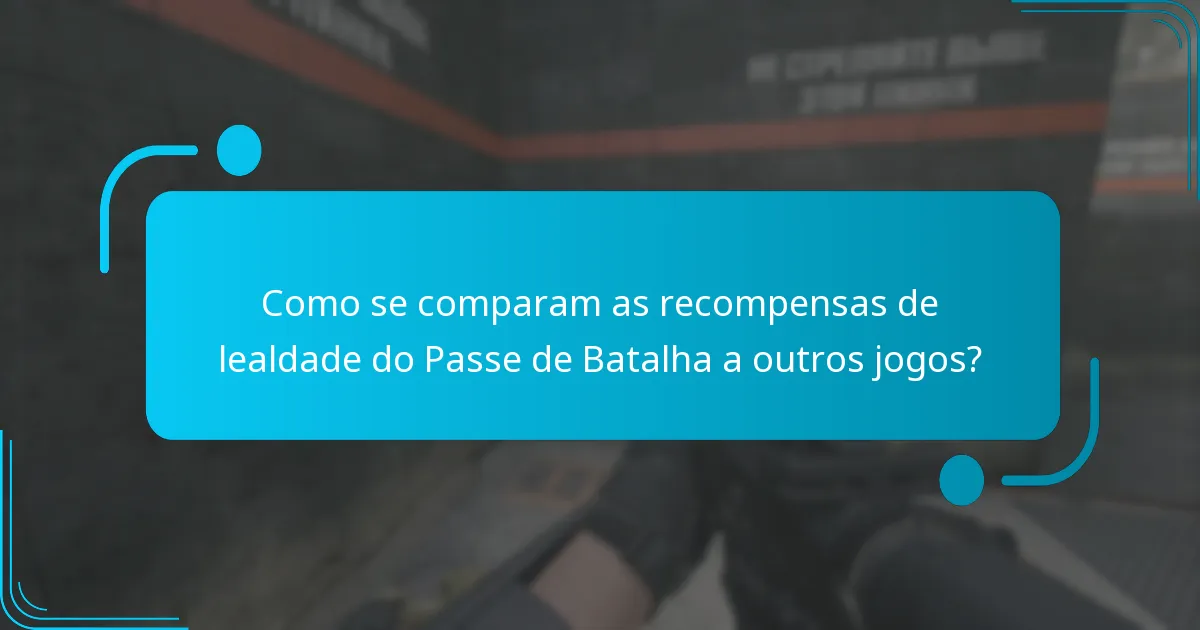 Quais itens exclusivos são oferecidos no Passe de Batalha?