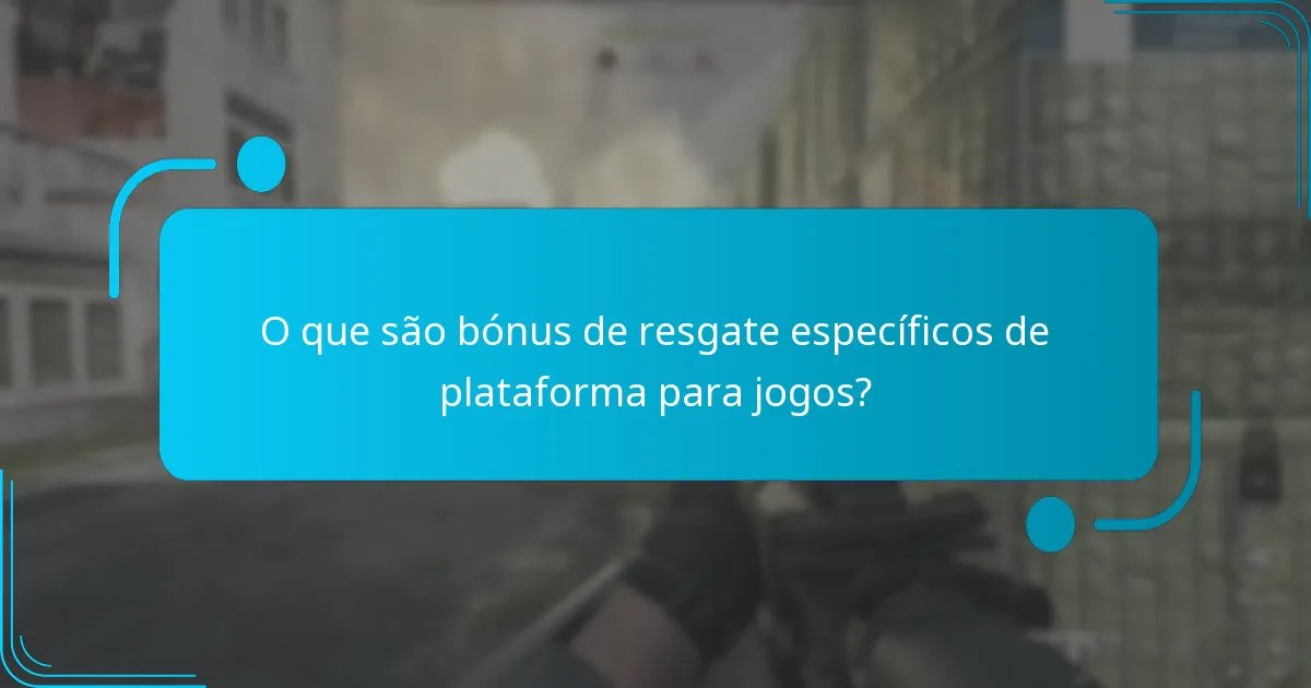 Quais itens únicos podem ser resgatados na Xbox?