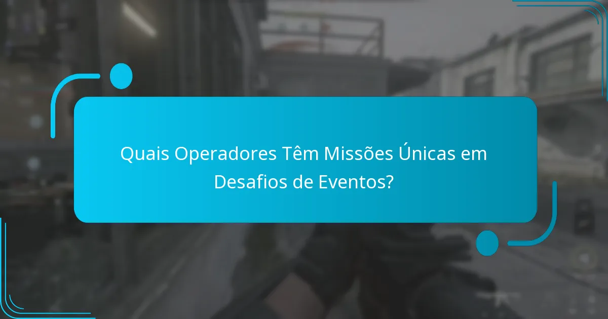 Que Recompensas Pode Ganhar com as Missões de Operador Único?