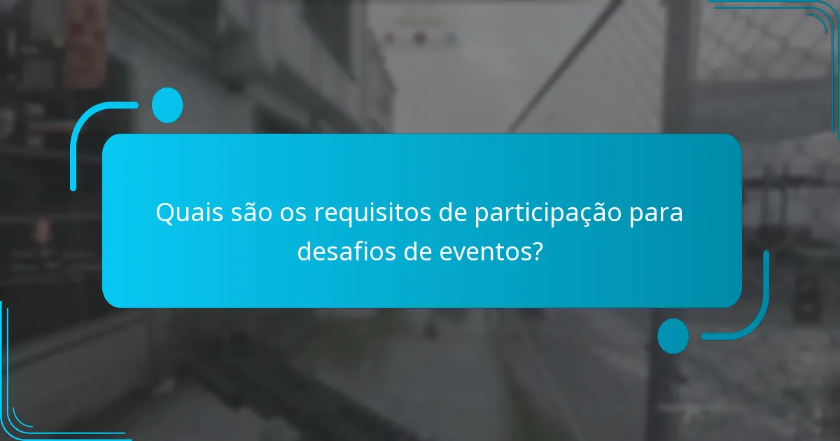 Como diferentes desafios de eventos se comparam?